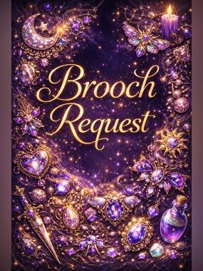 Brooch Request